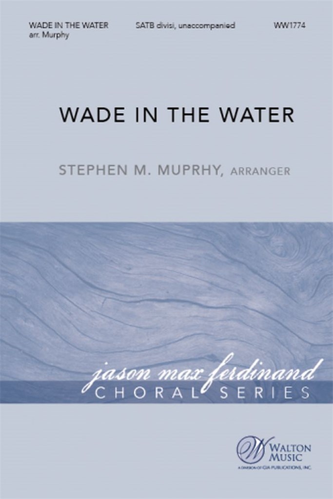 Wade In The Water